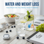 Water and Weight Loss: How Much Do You Really Need to Drink?